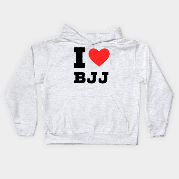 I love bjj Kids Hoodie by richercollections